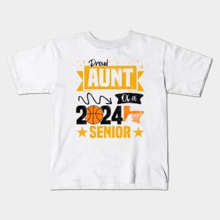 Funny Basketball Senior 2024 - Proud Aunt Of A 2024 Senior Kids T-Shirt